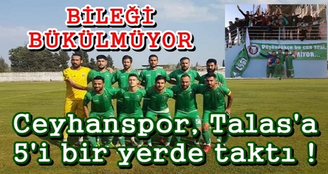 Ceyhanspor, deplasmanda Talasgücü Belediyespor’u 5 golle geçti