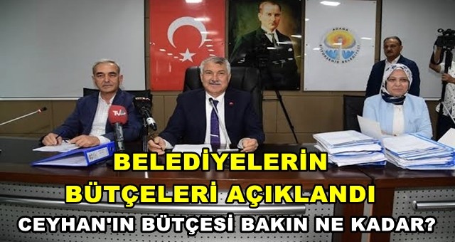 İşte Belediyelerin Bütçeleri