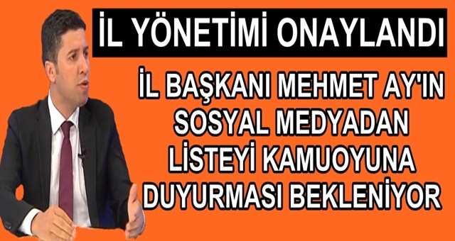 Ak Parti Adana il yönetimi belli oldu