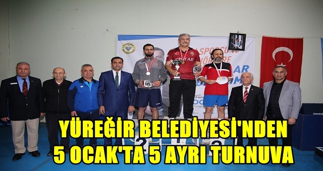 YÜREĞİR BELEDİYESİ'NDEN 5 OCAK'TA 5 AYRI TURNUVA