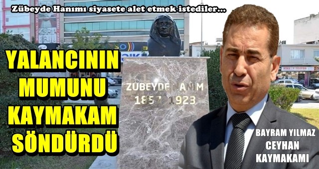 Ceyhan Kaymakamı Bayram Yılmaz gerçeği günyüzüne çıkardı