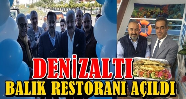 Adana’da en leziz balık restoranı açıldı