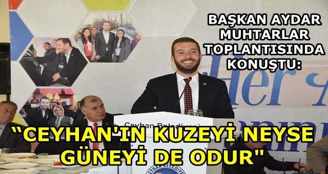 Başkan Aydar muhtarların sorunlarını dinledi