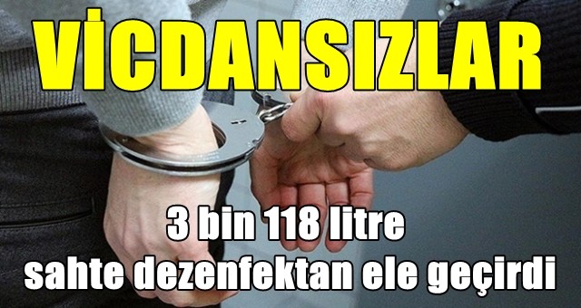 Adana'da sahte dezenfektan operasyonu