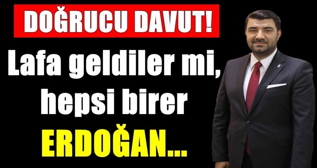 Doğrucu Davut!