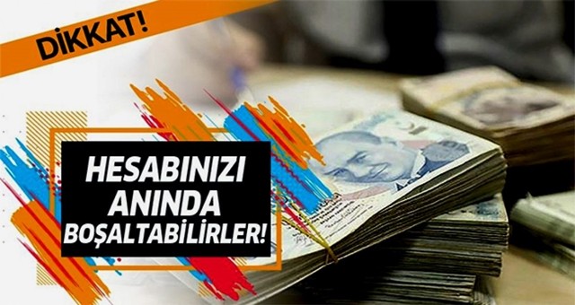 Bu mesajlara dikkat: Hesabınız anında boşaltılabilir