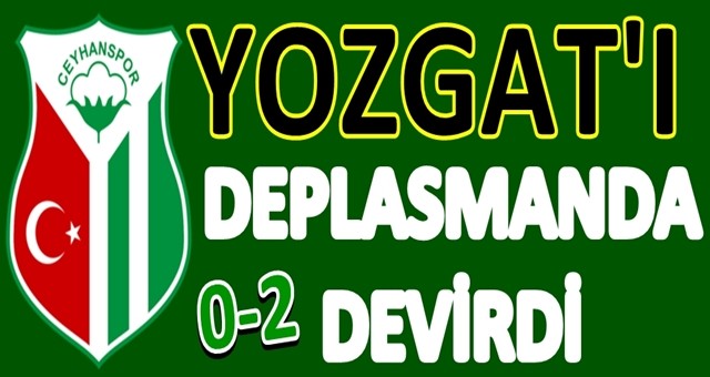 Ceyhanspor  deplasmanda 3 puanı almayı başardı