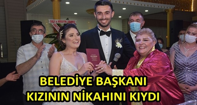 Ceyhan Belediye Başkanı Erdem, kızının nikahını kıydı