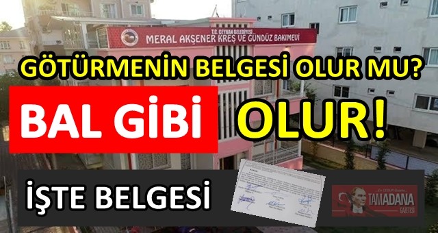 GÖTÜRMENİN BELGESİ OLUR MU? BAL GİBİ OLUR!