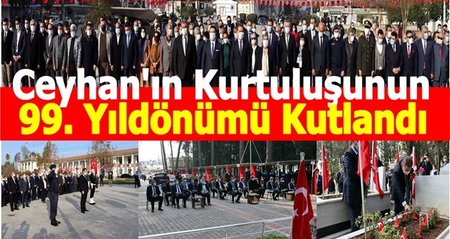 Ceyhan'ın Kurtuluşunun 99. Yıldönümü Kutlandı