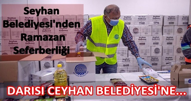 SEYHAN RAMAZAN’IN DAYANIŞMA RUHUNU YAŞATIYOR