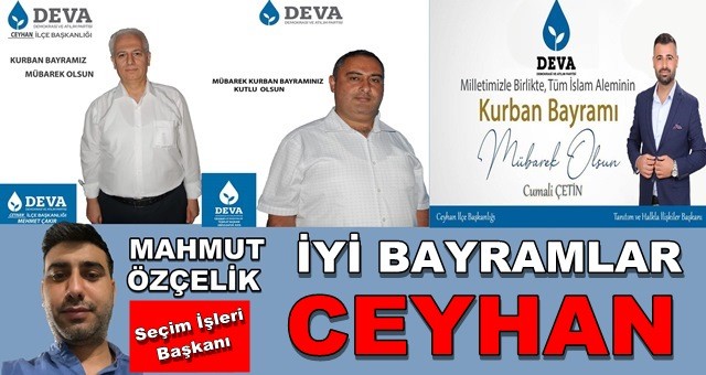 DEVA PARTİSİ CEYHAN İLÇE BAŞKANLIĞINDAN BAYRAM MESAJI