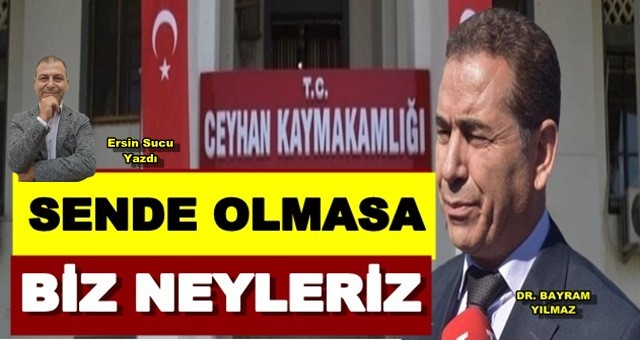 YILMA'Z KAYMAKAMIM SİZE İHTİYACIMIZ VAR!