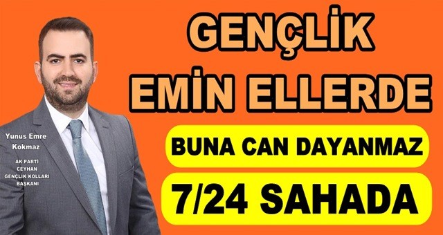 Ceyhan'da gençlik emin ellerde