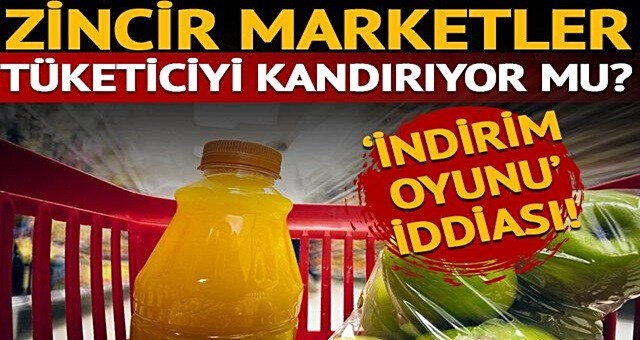 Zincir marketler müşterisini böyle kandırıyor