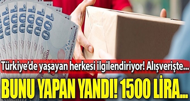 Bunu yapan yandı! İnternetten alışveriş yapan herkesi ilgilendiriyor, 1500 lira...