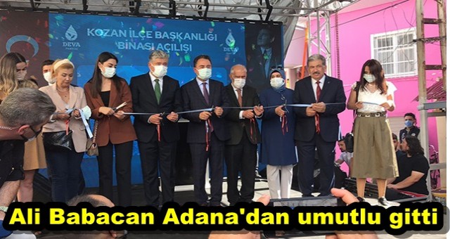 Ali Babacan Adana'dan umutlu gitti