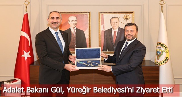 Adalet Bakanı Gül, Yüreğir Belediyesi’ni Ziyaret Etti