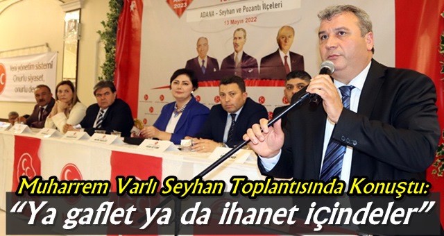 “Ya gaflet ya da ihanet içindeler”