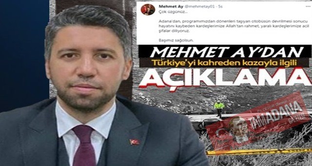 AK Parti Adana İl Başkanı Mehmet Ay taziye mesajı yayımladı: 