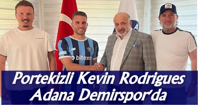 Portekizli Kevin Rodrigues Adana Demirspor'da