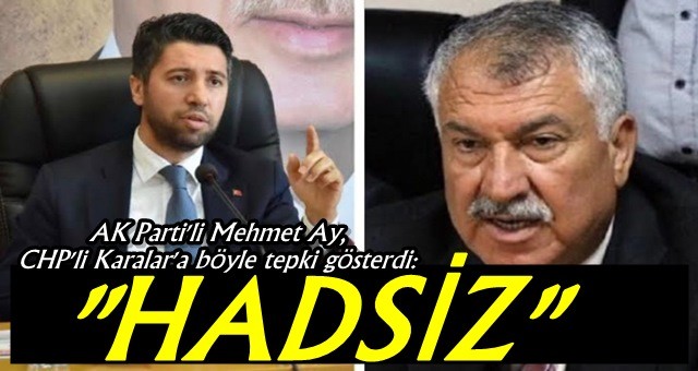 AK Parti Adana İl Başkanı Mehmet Ay, CHP'li Zeydan Karalar'a tepki