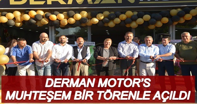 DERMAN MOTOR’S MUHTEŞEM BİR TÖRENLE AÇILDI