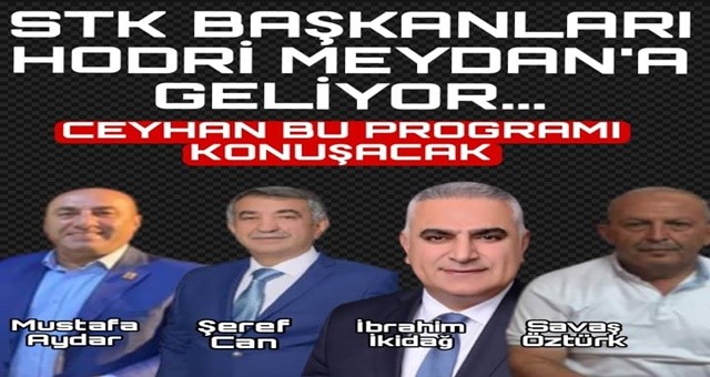 STK Başkanları Canlı Yayına Çıkıyor