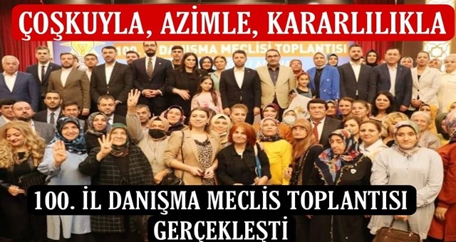 AK Parti Adana 100. İl Danışma Meclisi Toplantısı yapıldı