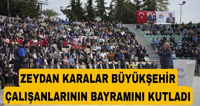 Başkan Karalar, Büyükşehir çalışanlarının bayramını kutladı