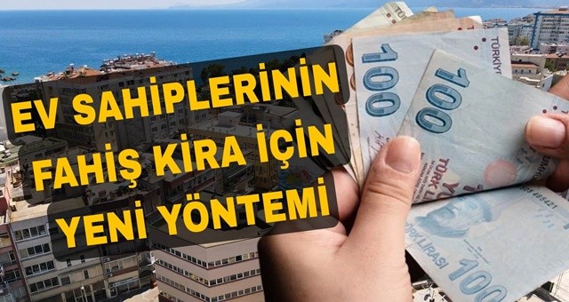 Tüm kiracıları ilgilendiriyor! Ev sahiplerinin fahiş kira için yeni yöntemi