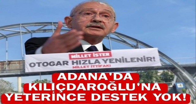 “Kılıçdaroğlu’na Yeterince Destek Yok”