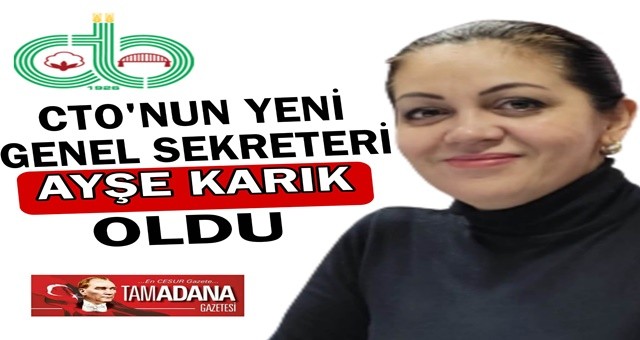 Ayşe Karık, CTO’nun yeni genel sekreteri oldu