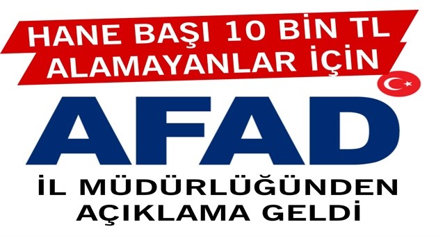 Hane başı 10 Bin TL destek parası alamayanlar için AFAD açıklama yaptı