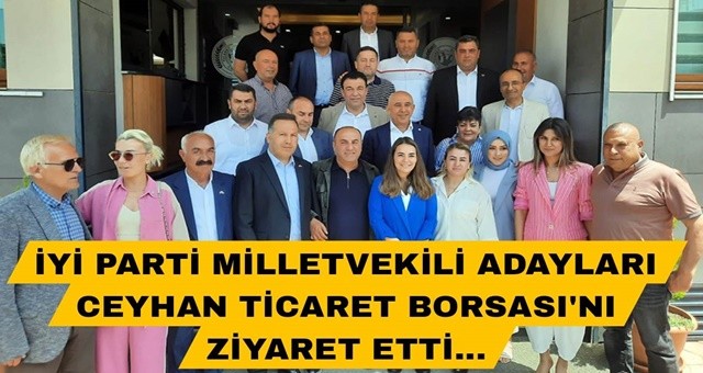 İYİ Parti Milletvekili  Adayları CTB'yi Ziyaret Etti...