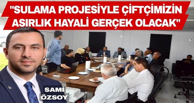 AK Parti Milletvekili Doğru ve Ceyhan İlçe Başkanı Özsoy sulama şantiyesini ziyaret etti