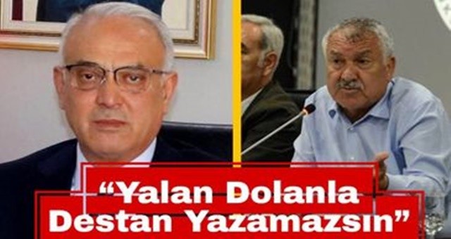 “Yalan Dolanla Destan Yazamazsın”