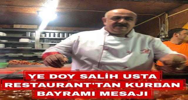 Ye Doy Salih Usta'dan Kurban Bayramı Mesajı