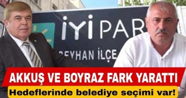 İYİ Parti'de Akkuş ve Boyraz Farkı