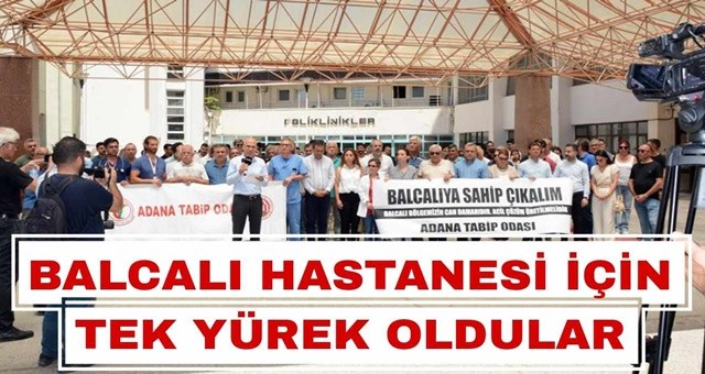 Adana’da STK Balcalı Hastanesi İçin Tek Yürek Oldu