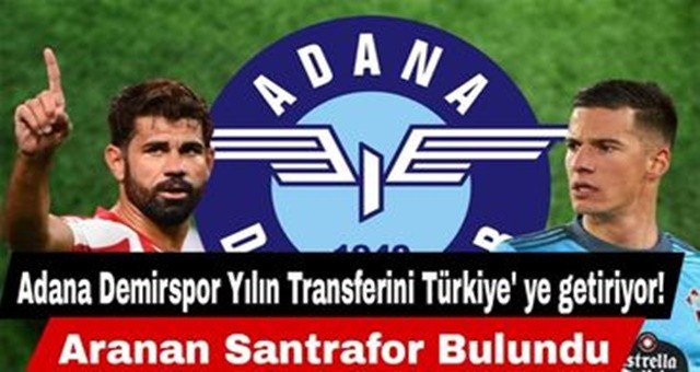 Adana Demirspor yılın transferini Türkiye’ye getiriyor! Aranan santrafor bulundu