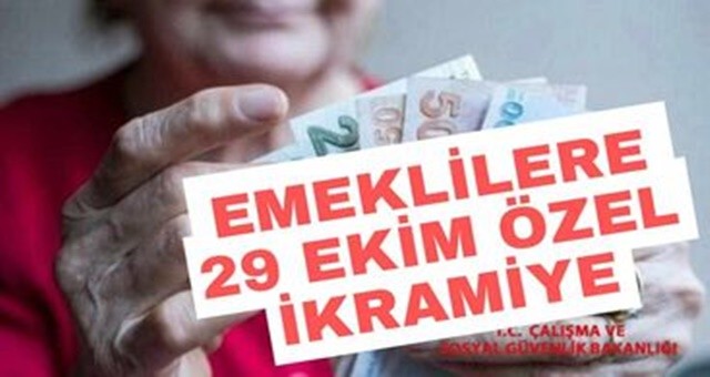 Emeklilere 29 Ekim Özel İkramiyesi