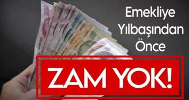 Emekliye Yılbaşından Önce Zam Yok