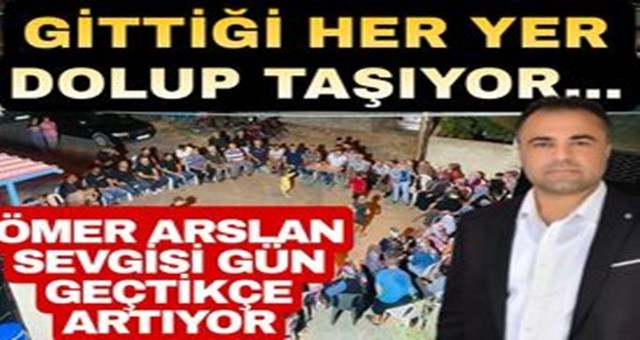 Ömer Arslan Sevgisi Meydanlara Taştı!