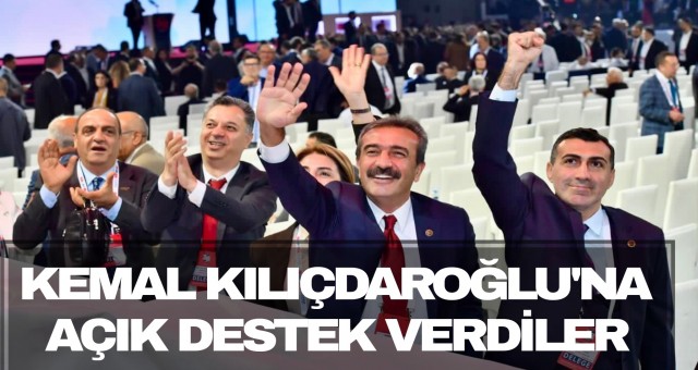 KEMAL KILIÇDAROĞLU'NA AÇIK DESTEK!