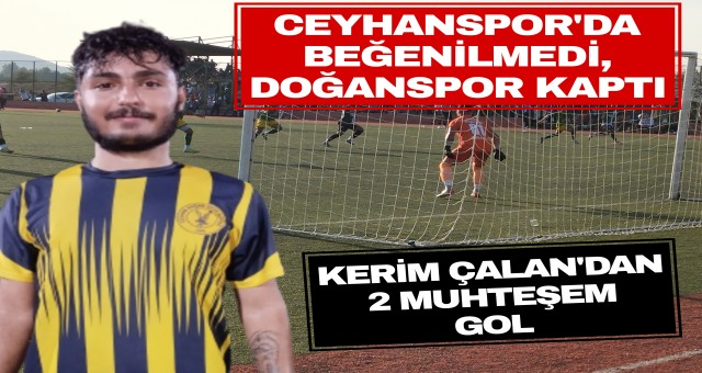 CEYHAN DOĞANSPOR'UN GENÇ YILDIZINDAN MUHTEŞEM 2 GOL