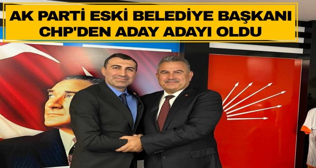 TURGUT ERİŞMEN CHP'YE GEÇTİ!