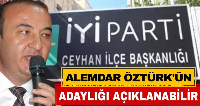 Alemdar Öztürk'ün adaylığı her an açıklanabilir...