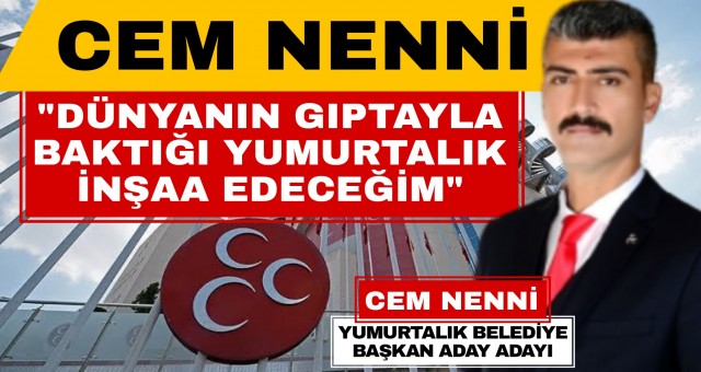 Yumurtalık'ta Nenni Sesleri Yükseldi