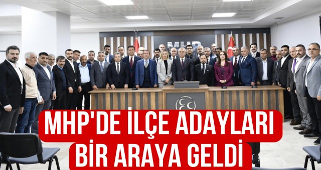 MHP’de Adaylarla Toplantı Yapıldı